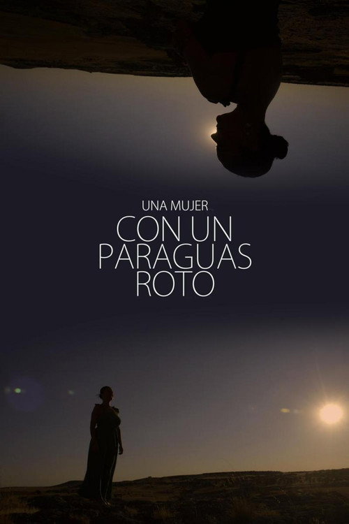 Movie poster for Una mujer con un paraguas roto (2022)