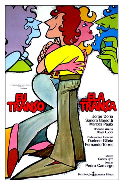 Movie poster for Eu Transo, Ela Transa (1972)