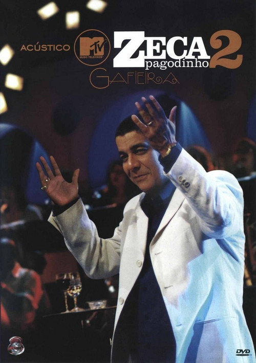 Movie poster for Acústico MTV: Zeca Pagodinho 2 - Gafieira (2007)