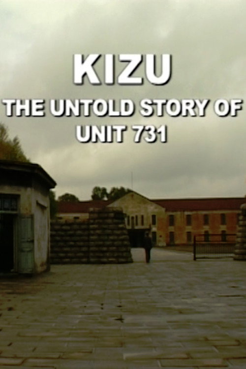 Movie poster for Kizu: The Untold Story of Unit 731 (2004)