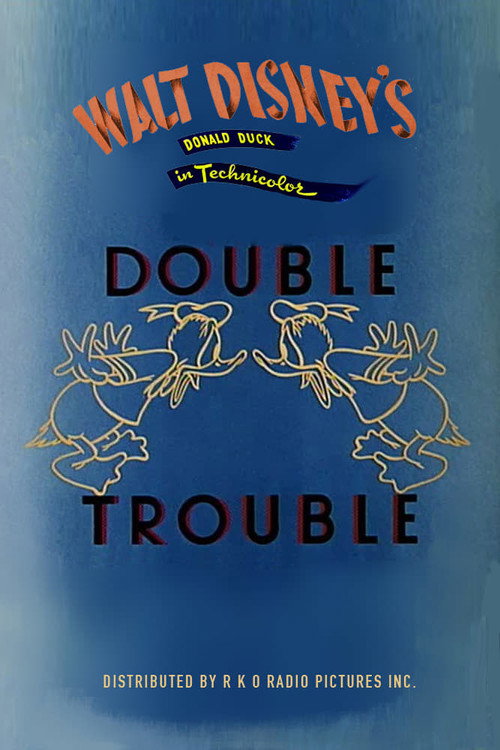 Movie poster for Donald's Double Trouble (1946)