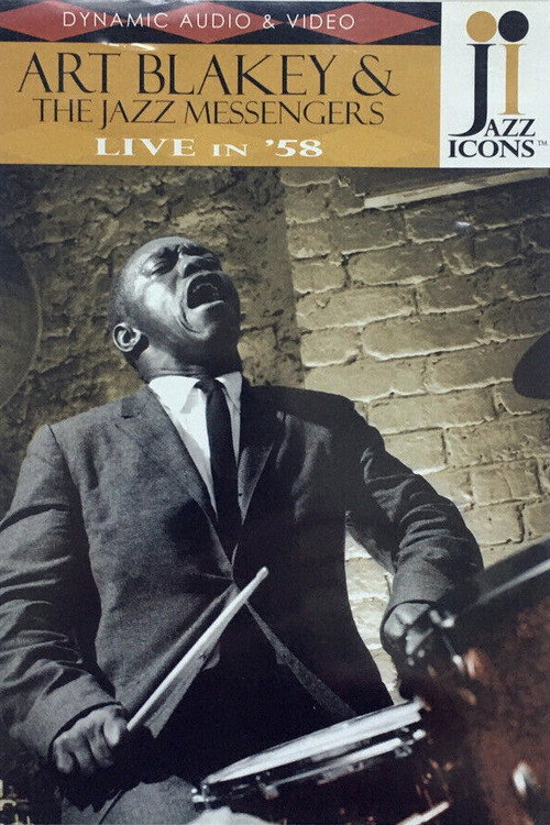 Movie poster for Jazz Icons: Art Blakey & The Jazz Messengers Live In '58 (2006)