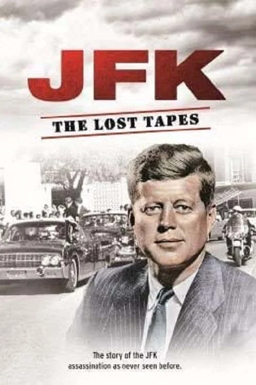 Movie poster for JFK: The Lost Tapes (2013)