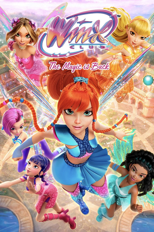 Series poster for Winx Club: The Magic Is Back (2025)