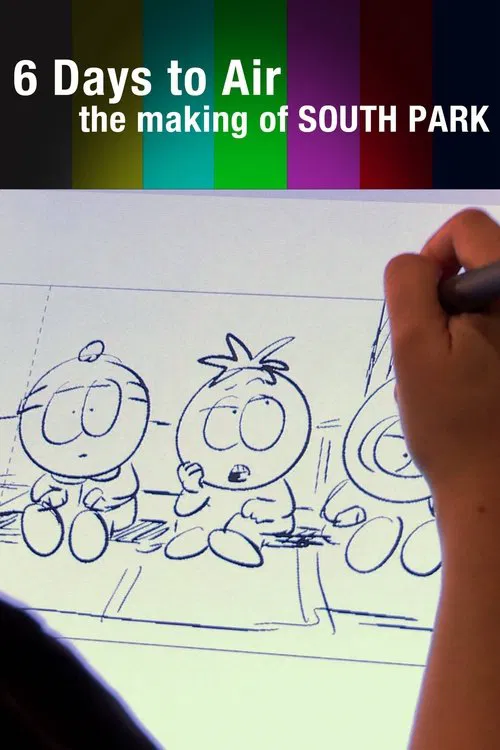 Movie poster for 6 Days to Air: The Making of South Park (2011)