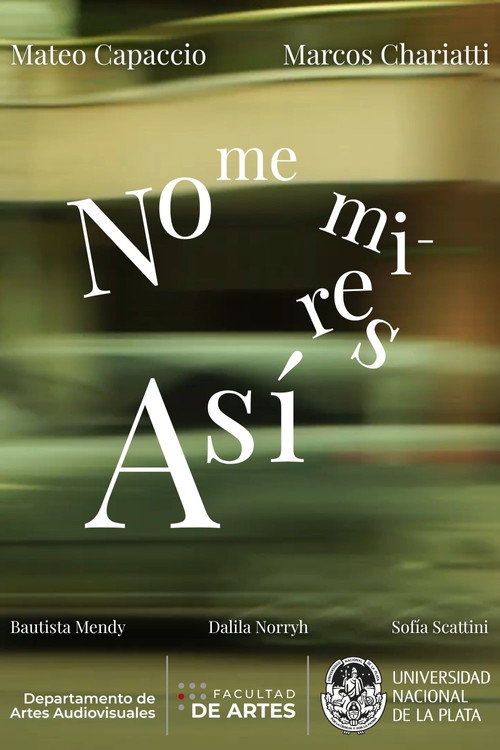 Movie poster for No Me Mires Así