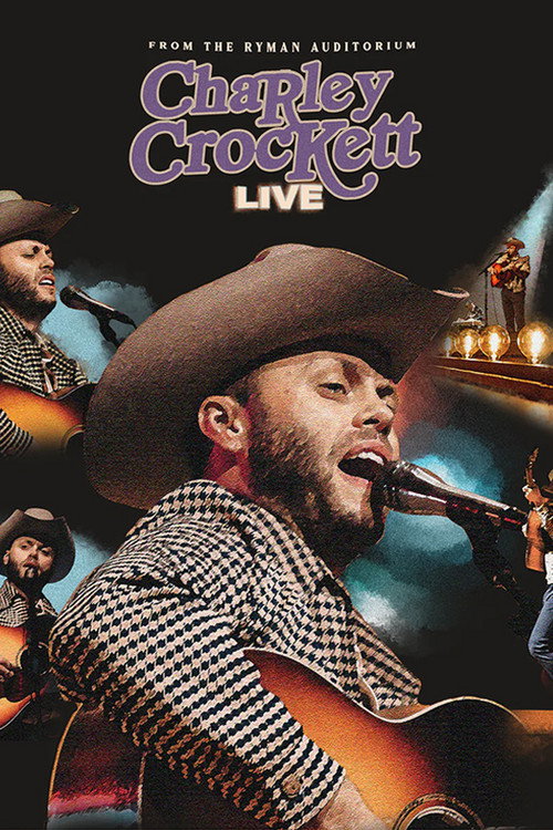 Movie poster for Charley Crockett: Live from The Ryman (2023)