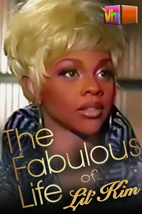 Movie poster for The Fabulous Life of... Lil' Kim (2003)