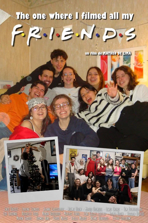 Movie poster for The One Where I Filmed All My Friends (2026)
