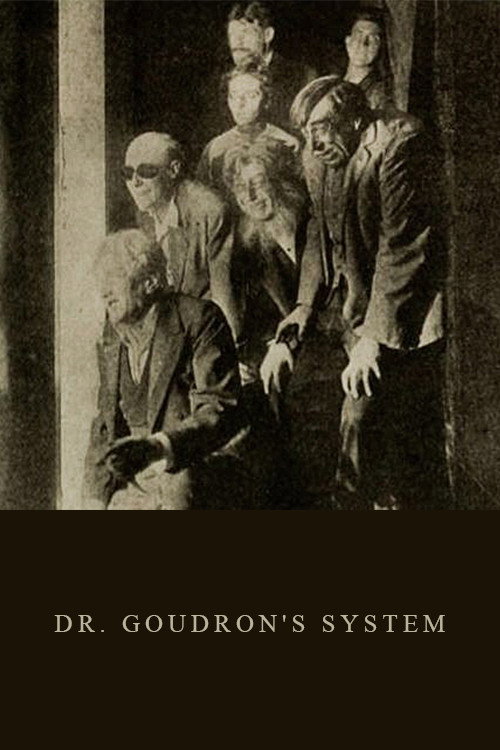 Movie poster for Dr. Goudron's System (1913)