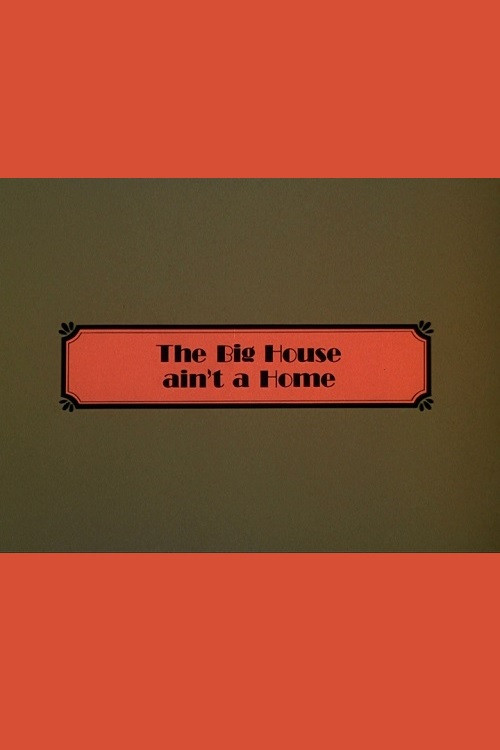 Movie poster for The Big House Ain't a Home (1974)