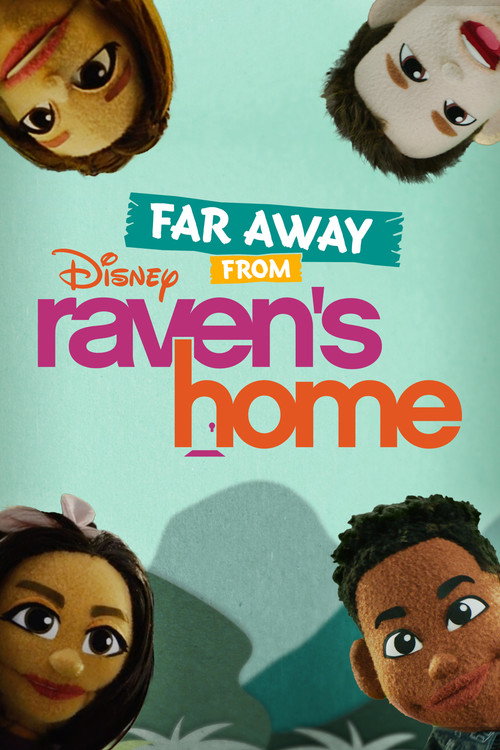Movie poster for Far Away From Raven's Home (2021)