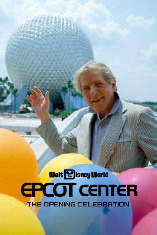 Movie poster for EPCOT Center: The Opening Celebration (1982)