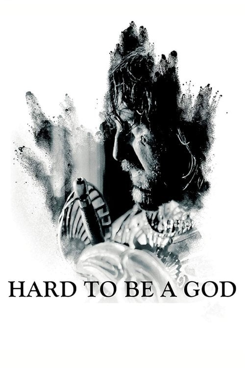 Movie poster for Hard to Be a God (2014)