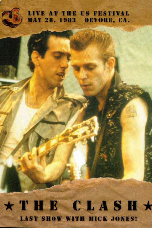 Movie poster for The Clash: Live at the US Festival in San Bernardino (1983)