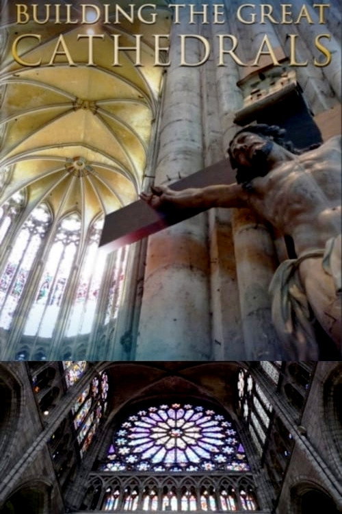 Movie poster for Building the Great Cathedrals (2010)