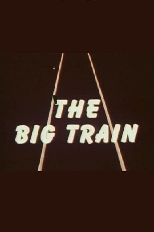 Movie poster for The Big Train (1954)