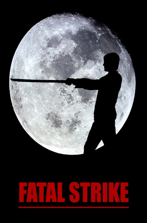 Movie poster for Fatal Strike (2021)