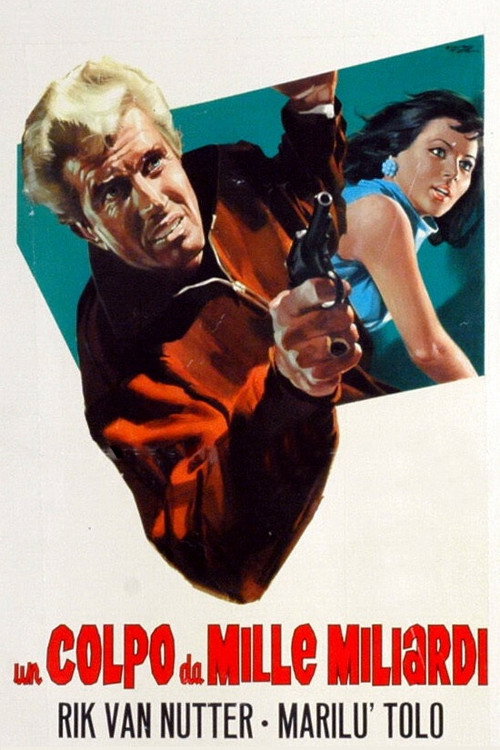 Movie poster for Un colpo da mille miliardi (1966)