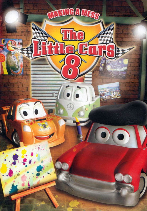 Movie poster for The Little Cars 8: Making a Mess (2011)