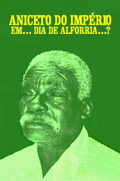 Movie poster for Aniceto do Império: Dia de Alforria (1981)