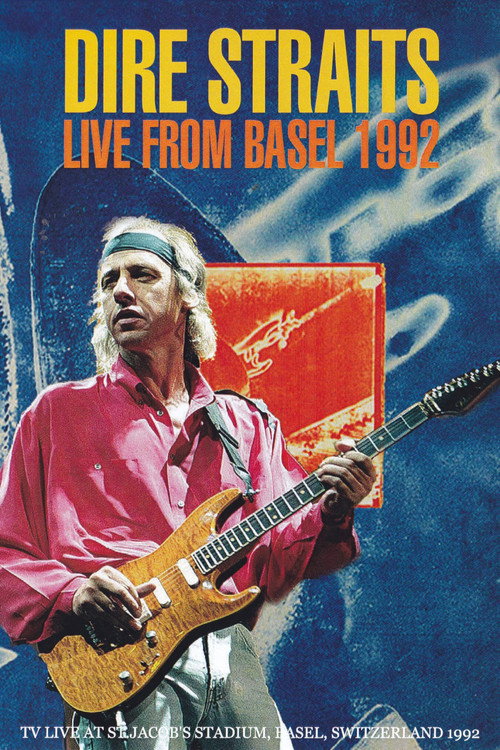 Movie poster for Dire Straits: Live In Basel (1992)