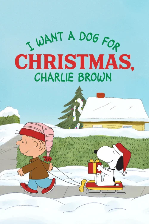 Movie poster for I Want a Dog for Christmas, Charlie Brown (2003)