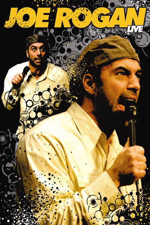 Movie poster for Joe Rogan: Live (2006)