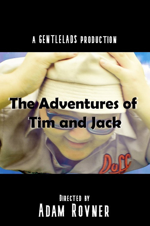 Movie poster for The Adventures of Tim and Jack