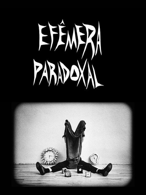 Movie poster for Efêmera Paradoxal (2025)