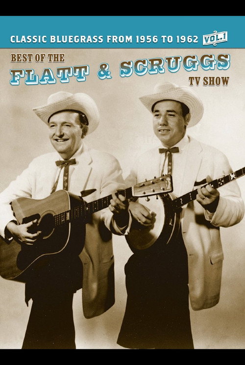 Movie poster for The Best of the Flatt and Scruggs TV Show, Vol. 1 (2007)