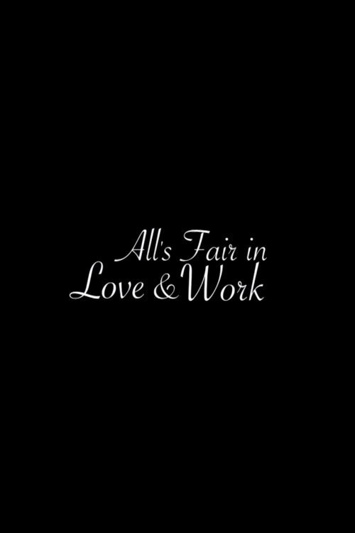 Movie poster for All's Fair in Love & Work (2011)
