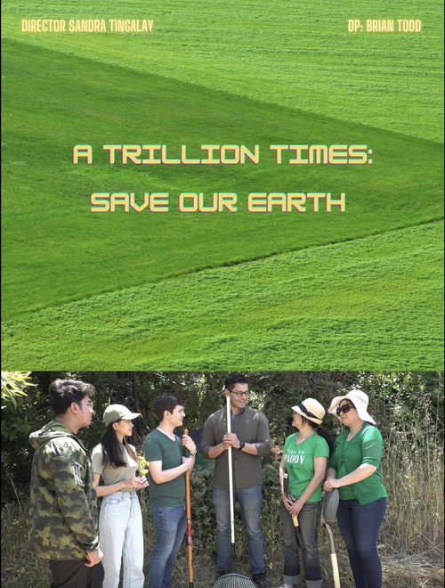 Movie poster for A Trillion Times: Save Our Earth (2024)
