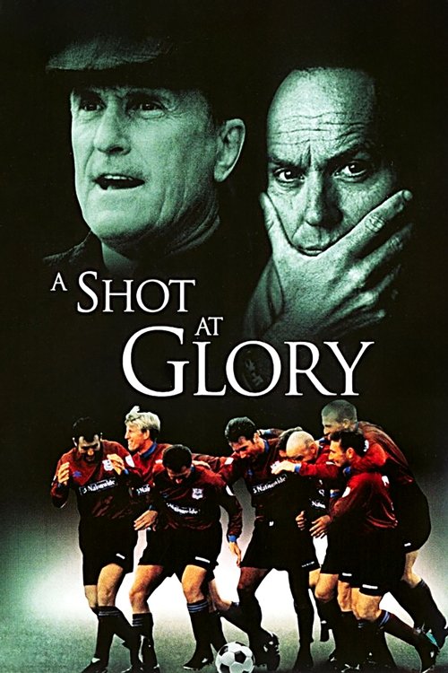 A Shot at Glory poster
