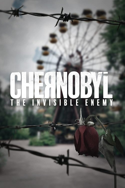 Movie poster for Chernobyl: The Invisible Enemy (2021)