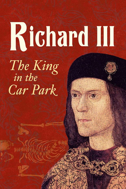 Movie poster for Richard III: The King in the Car Park (2013)