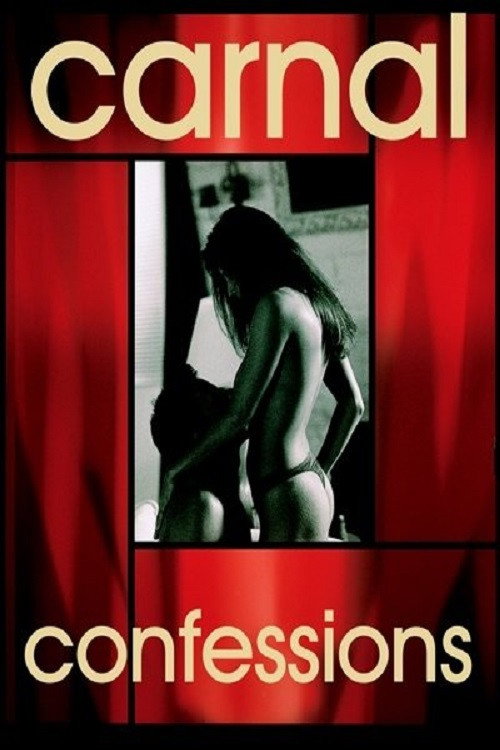 Movie poster for Carnal Confessions (2002)