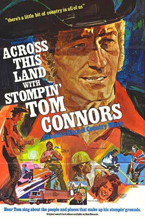 Movie poster for Across This Land with Stompin' Tom Connors (1973)