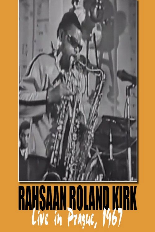 Movie poster for Rahsaan Roland Kirk: Live in Prague '67 (1967)