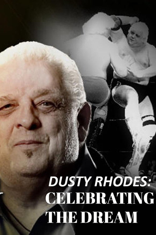 Movie poster for Dusty Rhodes: Celebrating the Dream (2015)