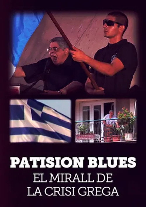 Movie poster for Patision blues, el mirall de la crisi grega (2013)