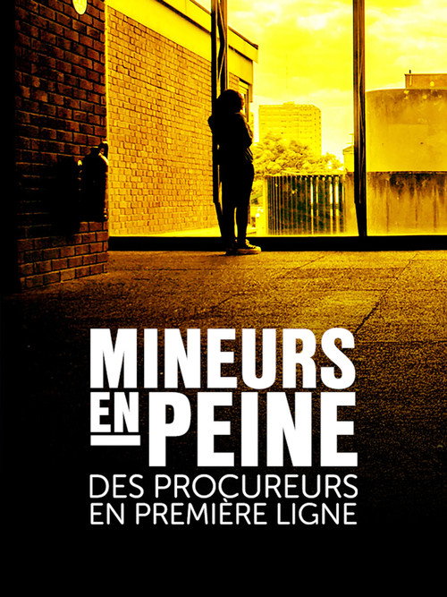 Movie poster for Mineurs en peine, des procureurs en première ligne (2025)