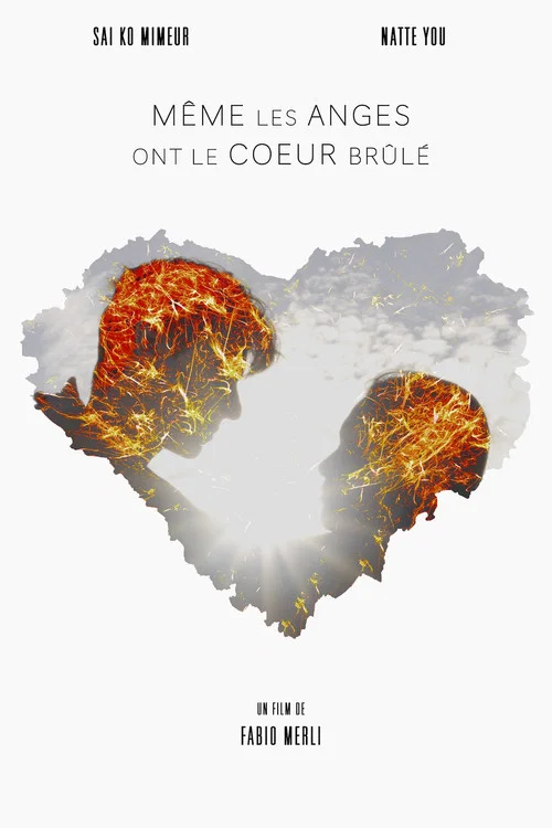 Movie poster for Même les anges ont le coeur brûlé (2024)