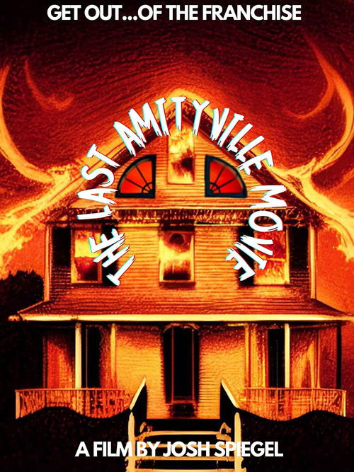 Movie poster for The Last Amityville Movie (2023)