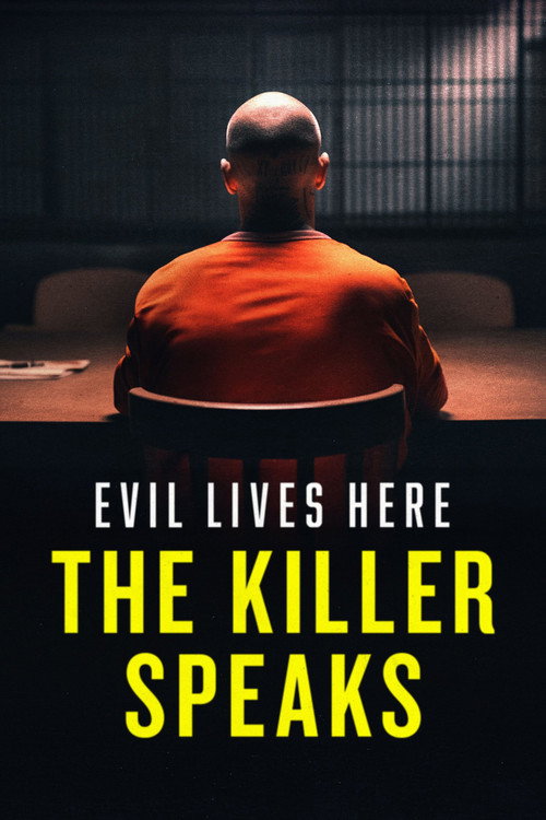 Series poster for Evil Lives Here: The Killer Speaks (2023)