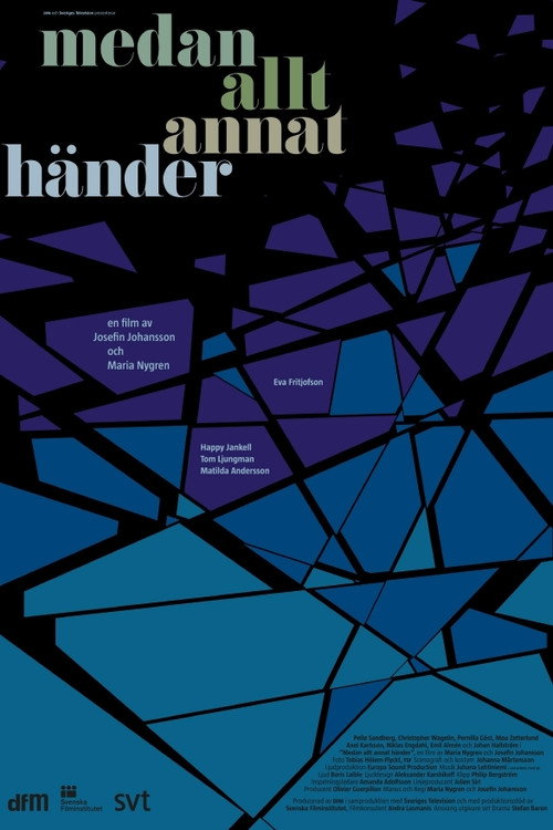 Movie poster for Medan allt annat händer (2011)