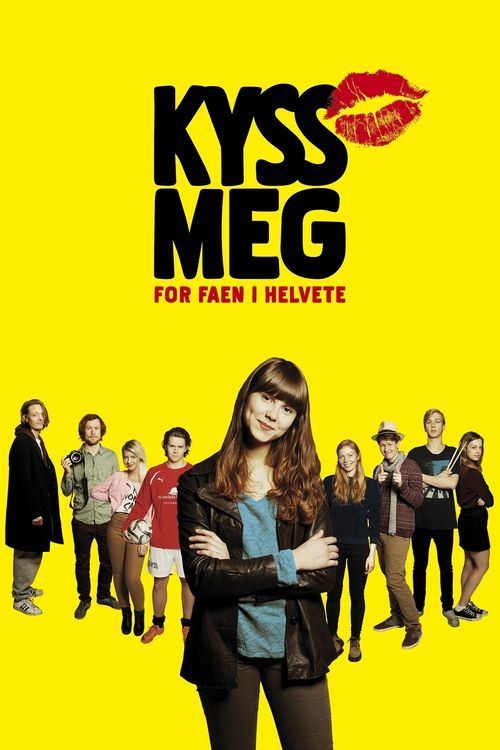 Movie poster for Kiss Me You Fucking Moron (2013)
