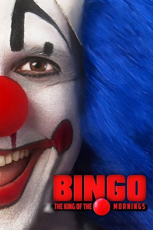 Movie poster for Bingo: The King of the Mornings (2017)