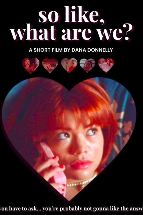 Movie poster for So like, what are we? (2025)