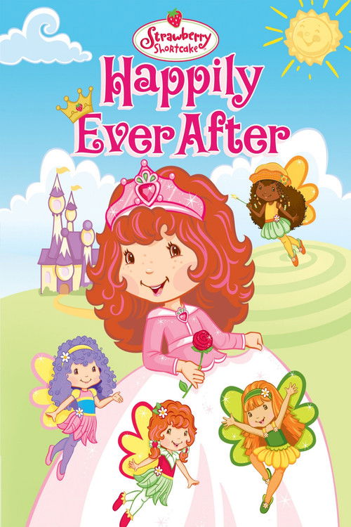 Movie poster for Strawberry Shortcake Happily Ever After (2009)
